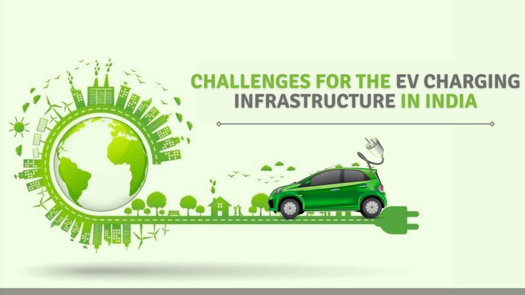 https://evzon.in/challenges-for-the-ev-charging-infrastructure-in-india/