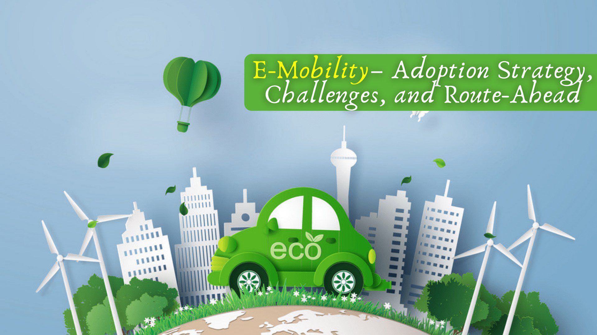 https://evzon.in/e-mobility-adoption-strategy-challenges/